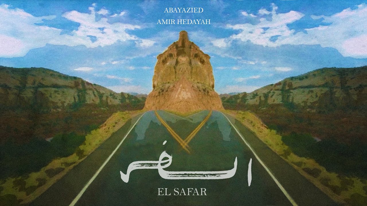 Egyptian Musicians Amir Hedayah and Abayazied go on a journey with new collaboration ‘El Safar’
