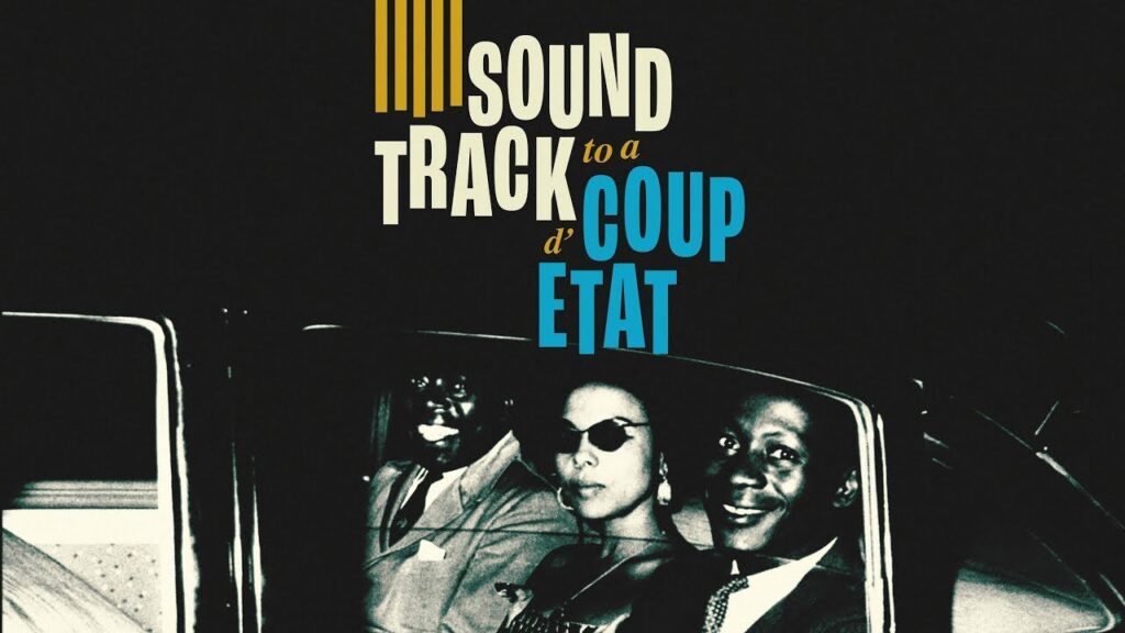 SOUNDTRACK TO A COUP D'ETAT - El Gouna Film Festival